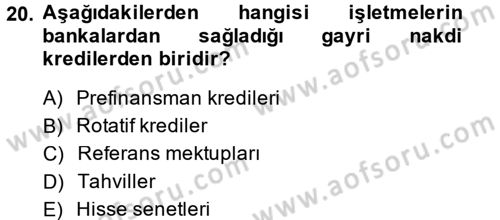 Finansal Yönetim 1 Dersi 2014 - 2015 Yılı (Final) Dönem Sonu Sınav Soruları 20. Soru