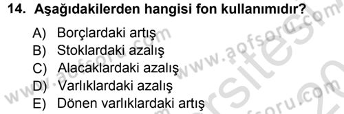 Finansal Yönetim 1 Dersi 2014 - 2015 Yılı Tek Ders Sınav Soruları 14. Soru