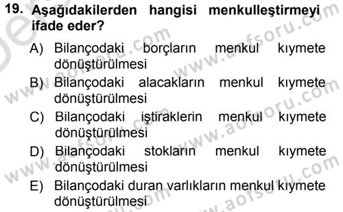 Finansal Yönetim 1 Dersi 2014 - 2015 Yılı Tek Ders Sınav Soruları 19. Soru