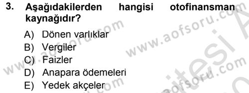 Finansal Yönetim 1 Dersi 2014 - 2015 Yılı Tek Ders Sınav Soruları 3. Soru