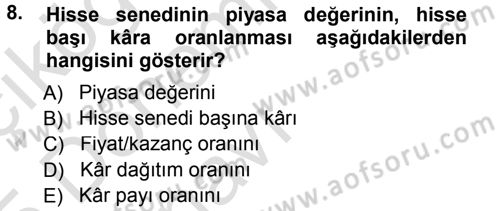 Finansal Yönetim 1 Dersi 2014 - 2015 Yılı Tek Ders Sınav Soruları 8. Soru