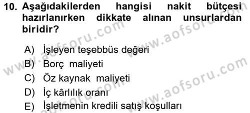 Finansal Yönetim 1 Dersi 2015 - 2016 Yılı (Final) Dönem Sonu Sınav Soruları 10. Soru