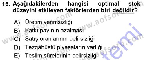 Finansal Yönetim 1 Dersi 2015 - 2016 Yılı (Final) Dönem Sonu Sınav Soruları 16. Soru