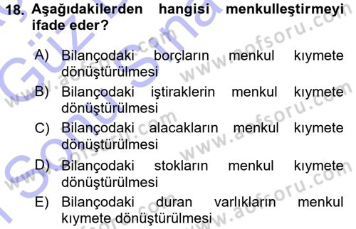 Finansal Yönetim 1 Dersi 2015 - 2016 Yılı (Final) Dönem Sonu Sınav Soruları 18. Soru