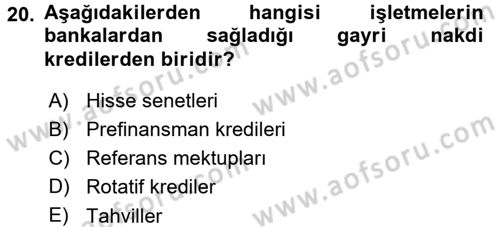Finansal Yönetim 1 Dersi 2015 - 2016 Yılı (Final) Dönem Sonu Sınav Soruları 20. Soru
