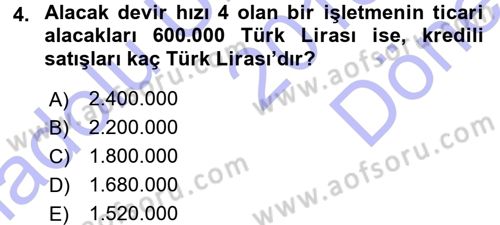 Finansal Yönetim 1 Dersi 2015 - 2016 Yılı (Final) Dönem Sonu Sınav Soruları 4. Soru