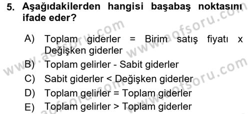 Finansal Yönetim 1 Dersi 2015 - 2016 Yılı (Final) Dönem Sonu Sınav Soruları 5. Soru