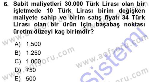 Finansal Yönetim 1 Dersi 2015 - 2016 Yılı (Final) Dönem Sonu Sınav Soruları 6. Soru