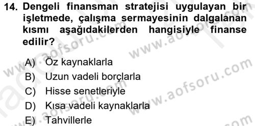 Finansal Yönetim 1 Dersi 2015 - 2016 Yılı Tek Ders Sınav Soruları 14. Soru