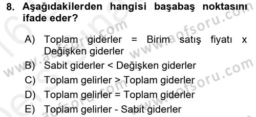 Finansal Yönetim 1 Dersi 2015 - 2016 Yılı Tek Ders Sınav Soruları 8. Soru