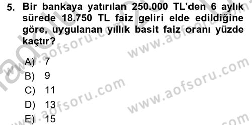 Finansal Yönetim 1 Dersi 2016 - 2017 Yılı 3 Ders Sınav Soruları 5. Soru