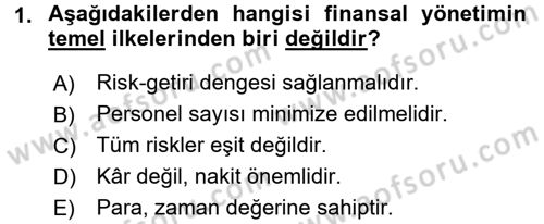 Finansal Yönetim 1 Dersi 2016 - 2017 Yılı (Vize) Ara Sınav Soruları 1. Soru