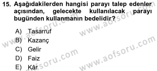 Finansal Yönetim 1 Dersi 2016 - 2017 Yılı (Vize) Ara Sınav Soruları 15. Soru