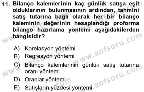 Finansal Yönetim 1 Dersi 2016 - 2017 Yılı (Final) Dönem Sonu Sınav Soruları 11. Soru