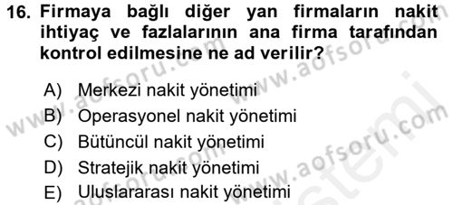 Finansal Yönetim 1 Dersi 2016 - 2017 Yılı (Final) Dönem Sonu Sınav Soruları 16. Soru