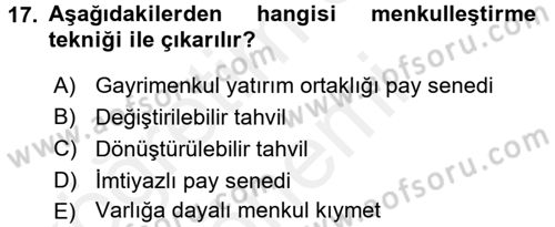 Finansal Yönetim 1 Dersi 2016 - 2017 Yılı (Final) Dönem Sonu Sınav Soruları 17. Soru