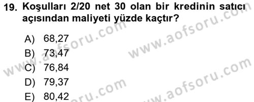 Finansal Yönetim 1 Dersi 2016 - 2017 Yılı (Final) Dönem Sonu Sınav Soruları 19. Soru