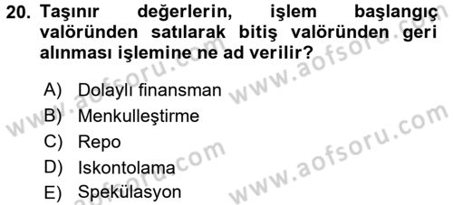 Finansal Yönetim 1 Dersi 2016 - 2017 Yılı (Final) Dönem Sonu Sınav Soruları 20. Soru