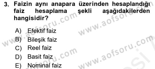 Finansal Yönetim 1 Dersi 2016 - 2017 Yılı (Final) Dönem Sonu Sınav Soruları 3. Soru