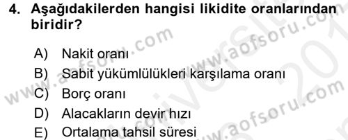 Finansal Yönetim 1 Dersi 2016 - 2017 Yılı (Final) Dönem Sonu Sınav Soruları 4. Soru
