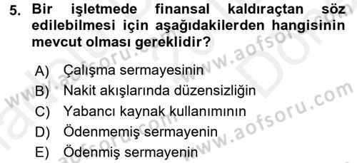 Finansal Yönetim 1 Dersi 2016 - 2017 Yılı (Final) Dönem Sonu Sınav Soruları 5. Soru