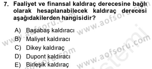 Finansal Yönetim 1 Dersi 2016 - 2017 Yılı (Final) Dönem Sonu Sınav Soruları 7. Soru