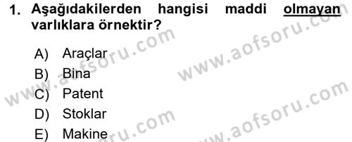 Finansal Yönetim 1 Dersi 2017 - 2018 Yılı 3 Ders Sınav Soruları 1. Soru
