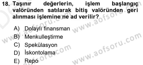 Finansal Yönetim 1 Dersi 2017 - 2018 Yılı 3 Ders Sınav Soruları 18. Soru