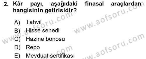 Finansal Yönetim 1 Dersi 2017 - 2018 Yılı 3 Ders Sınav Soruları 2. Soru
