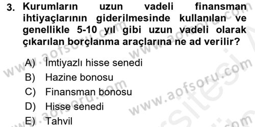 Finansal Yönetim 1 Dersi 2017 - 2018 Yılı 3 Ders Sınav Soruları 3. Soru