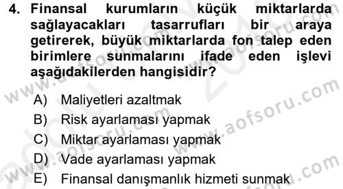 Finansal Yönetim 1 Dersi 2017 - 2018 Yılı 3 Ders Sınav Soruları 4. Soru