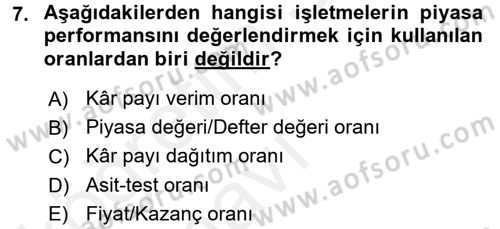 Finansal Yönetim 1 Dersi 2017 - 2018 Yılı 3 Ders Sınav Soruları 7. Soru