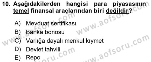 Finansal Yönetim 1 Dersi 2017 - 2018 Yılı (Vize) Ara Sınav Soruları 10. Soru