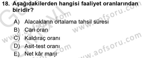 Finansal Yönetim 1 Dersi 2017 - 2018 Yılı (Vize) Ara Sınav Soruları 18. Soru