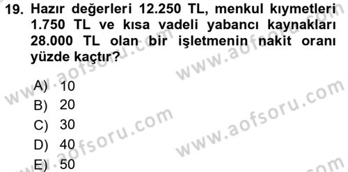 Finansal Yönetim 1 Dersi 2017 - 2018 Yılı (Vize) Ara Sınav Soruları 19. Soru