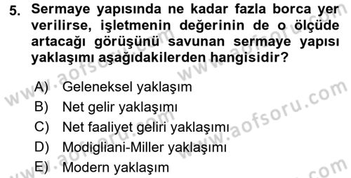 Finansal Yönetim 1 Dersi 2017 - 2018 Yılı (Vize) Ara Sınav Soruları 5. Soru