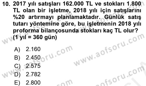 Finansal Yönetim 1 Dersi 2017 - 2018 Yılı (Final) Dönem Sonu Sınav Soruları 10. Soru