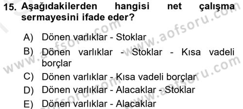 Finansal Yönetim 1 Dersi 2017 - 2018 Yılı (Final) Dönem Sonu Sınav Soruları 15. Soru