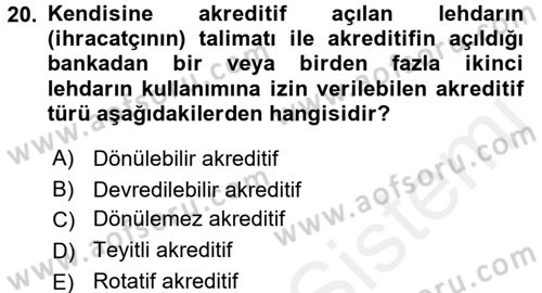 Finansal Yönetim 1 Dersi 2017 - 2018 Yılı (Final) Dönem Sonu Sınav Soruları 20. Soru