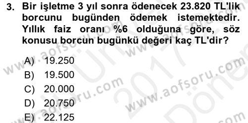 Finansal Yönetim 1 Dersi 2017 - 2018 Yılı (Final) Dönem Sonu Sınav Soruları 3. Soru
