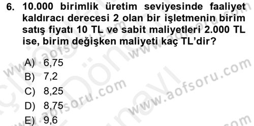 Finansal Yönetim 1 Dersi 2017 - 2018 Yılı (Final) Dönem Sonu Sınav Soruları 6. Soru