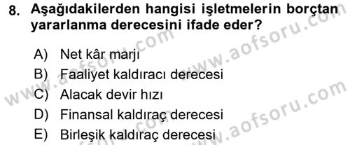 Finansal Yönetim 1 Dersi 2017 - 2018 Yılı (Final) Dönem Sonu Sınav Soruları 8. Soru