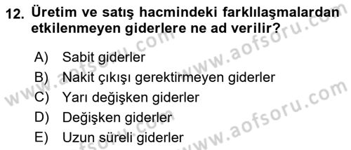 Finansal Yönetim 1 Dersi 2018 - 2019 Yılı 3 Ders Sınav Soruları 12. Soru