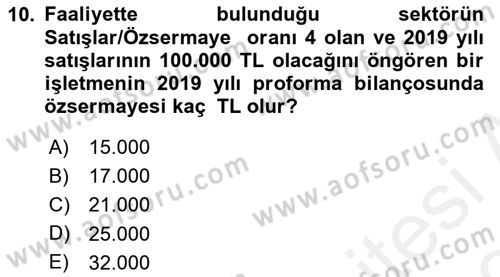 Finansal Yönetim 1 Dersi 2018 - 2019 Yılı (Final) Dönem Sonu Sınav Soruları 10. Soru