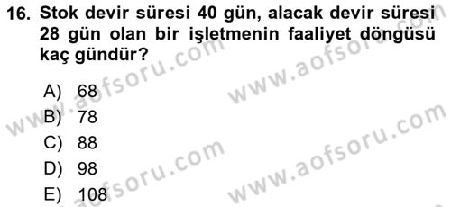 Finansal Yönetim 1 Dersi 2018 - 2019 Yılı (Final) Dönem Sonu Sınav Soruları 16. Soru