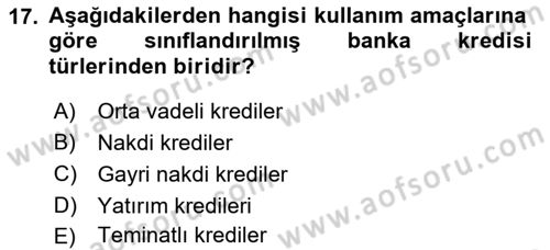 Finansal Yönetim 1 Dersi 2018 - 2019 Yılı (Final) Dönem Sonu Sınav Soruları 17. Soru
