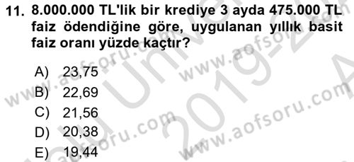 Finansal Yönetim 1 Dersi 2019 - 2020 Yılı (Vize) Ara Sınav Soruları 11. Soru