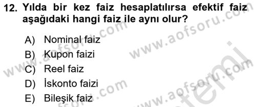 Finansal Yönetim 1 Dersi 2021 - 2022 Yılı (Vize) Ara Sınav Soruları 12. Soru