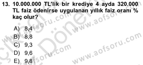 Finansal Yönetim 1 Dersi 2021 - 2022 Yılı (Vize) Ara Sınav Soruları 13. Soru