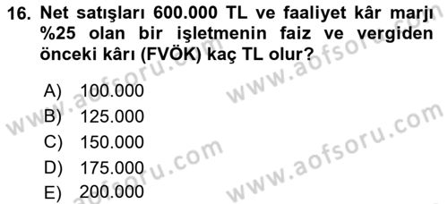 Finansal Yönetim 1 Dersi 2021 - 2022 Yılı (Vize) Ara Sınav Soruları 16. Soru